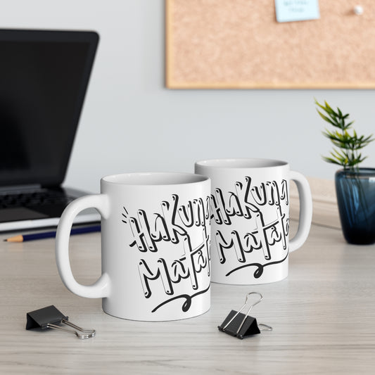 Mug with custom design 11oz, Cup with special phrase (Hakuna matata)