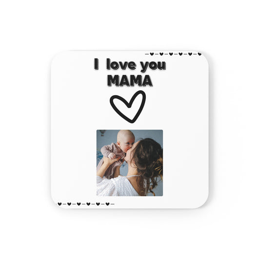 Non-slip premium cork coaster, furniture protection, mama gift, Mother's Day, gifts for mom, i love you mama