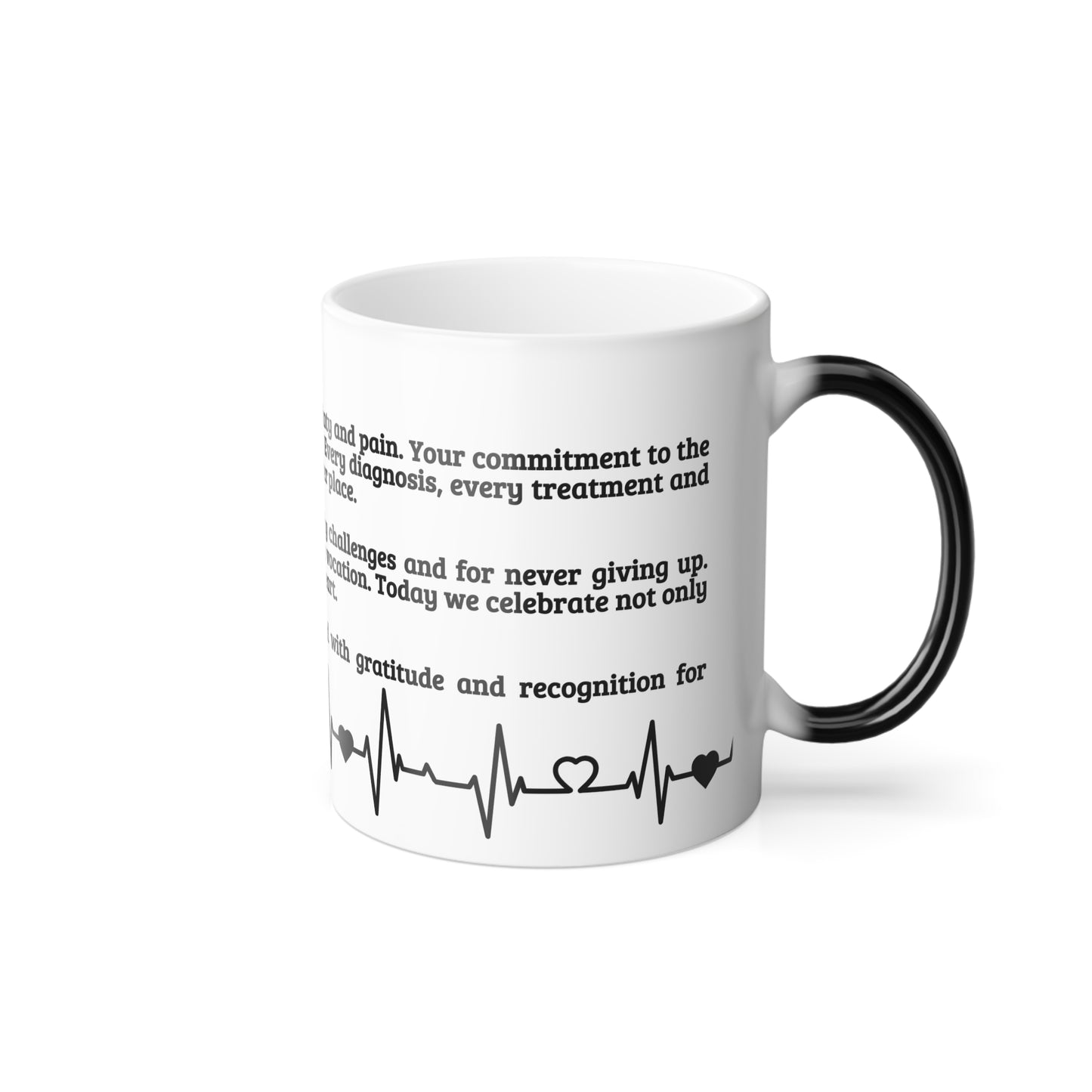 Color morphing ceramic custom Mug 11oz  (Doctor's Day personalized message)