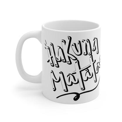 Mug with custom design 11oz, Cup with special phrase (Hakuna matata)