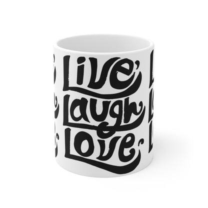 Mug with custom design 11oz, Cup with special phrase (Live, laugh, love)