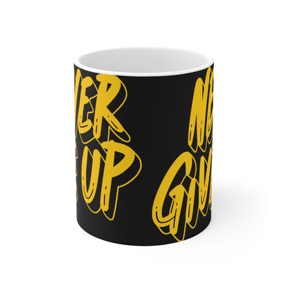 Mug with custom design 11oz, Cup with special phrase (Never give up)