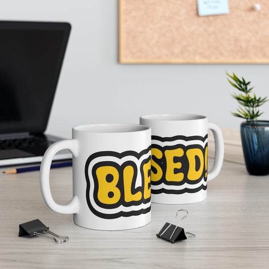 Mug with custom design 11oz, Cup with special phrase (Blessed)