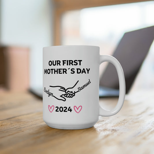 Mug with custom design 15oz, Mother's Day, gifts for mom, personalized Cup for mom, mama gifts (our first mother´s day)