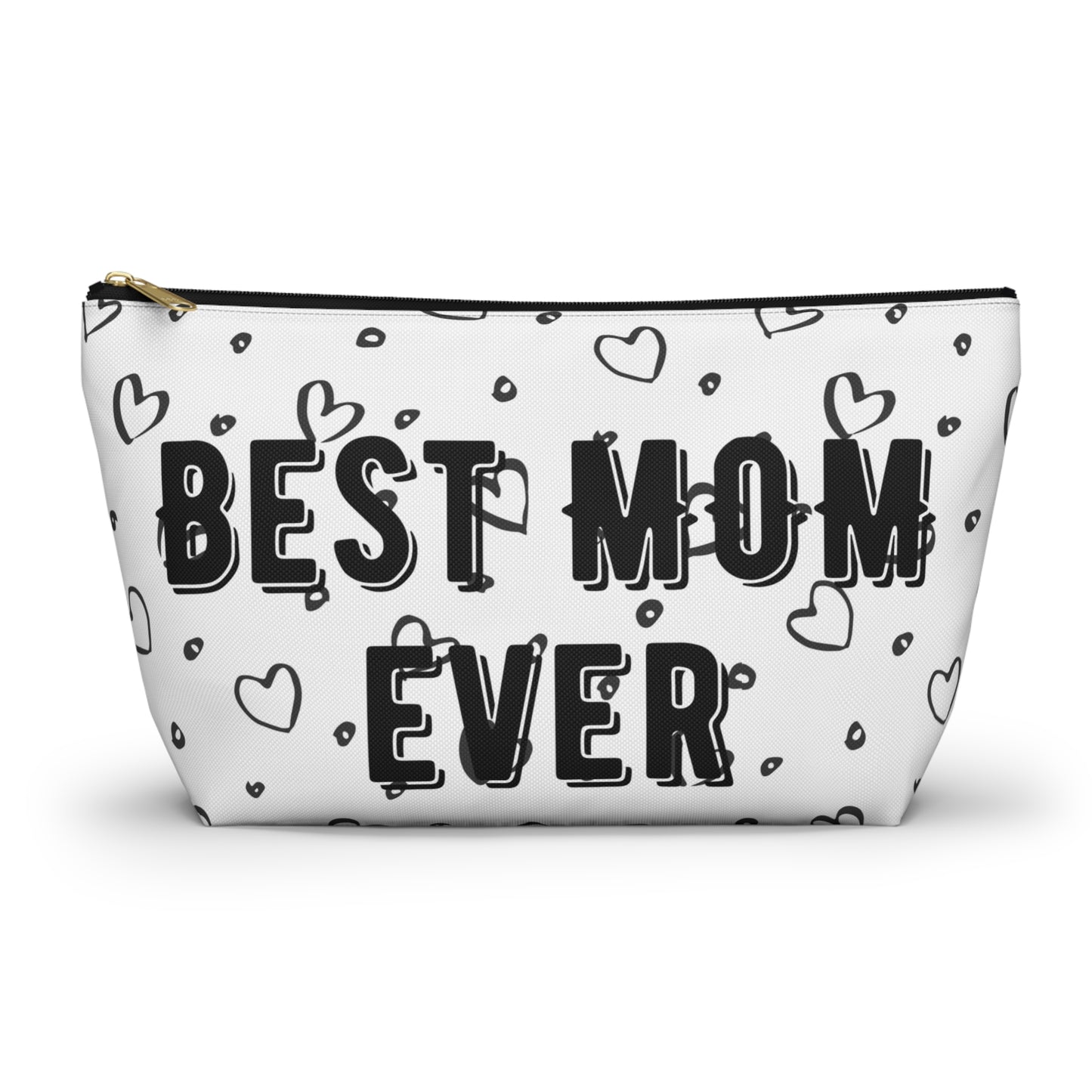 Everyday bag with T-bottom, perfect for accessories, makeup or travel, gifts for mom, Mother's Day (best mom ever)
